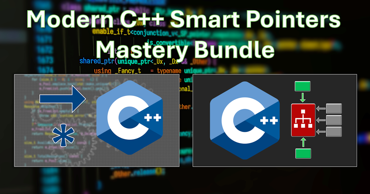 Modern C++ Smart Pointers Mastery Bundle